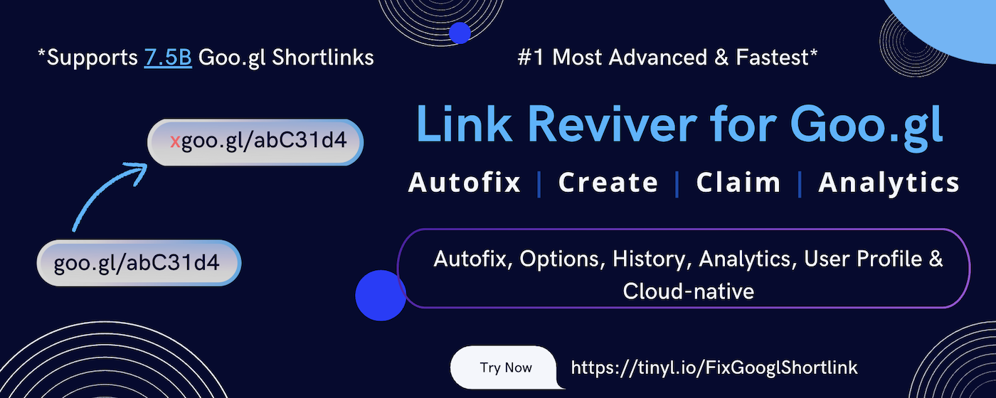 Link Reviver Banner - Fix Broken Goo.gl Links